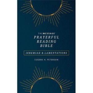 21196X The Message Prayerful Reading Bible - Jeremiah & Lamentations, Blue Softcover