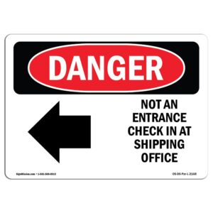 7 x 10 in. OSHA Danger Sign - Not An Entrance Check