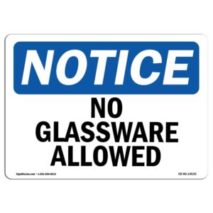 7 x 10 in. OSHA Notice Sign - No Glassware Allowed