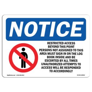 7 x 10 in. OSHA Notice Sign - Restricted Access Beyond This Point