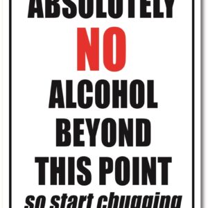 D-8-Z-Absolutely No Alcohol 8 x 12 in. Absolutely No Alcohol Decal