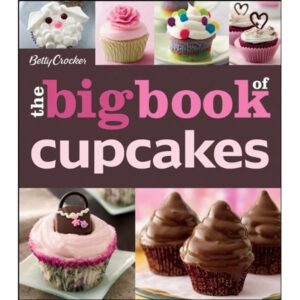 Lowe's Big Book Of Cupcakes, Betty Crocker | JW90672