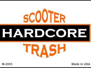M-2005 3.5 x 2 in. Hardcore Scooter Trash White Novelty Metal Magnet