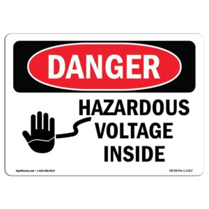 OS-DS-A-710-L-1317 7 x 10 in. OSHA Danger Sign - Hazardous Voltage Inside
