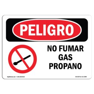 OS-DS-A-710-LS-1489 7 x 10 in. OSHA Danger Sign - No Smoking Propane Spanish