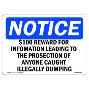 OS-NS-A-710-L-10004 7 x 10 in. OSHA Notice Sign - Dollar 100 Reward for Information Leading to the Prosection