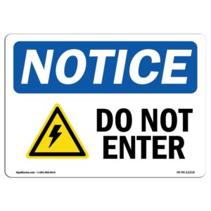 OS-NS-A-710-L-11218 7 x 10 in. OSHA Notice Sign - Do Not Enter