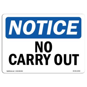 OS-NS-A-710-L-14406 7 x 10 in. OSHA Notice Sign - No Carry Out