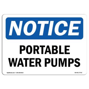 OS-NS-A-710-L-17705 7 x 10 in. OSHA Notice Sign - Portable Water Pumps