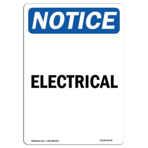 OS-NS-A-710-V-11701 7 x 10 in. OSHA Notice Sign - Electrical