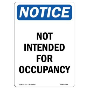 OS-NS-A-710-V-15188 7 x 10 in. OSHA Notice Sign - Not Intended for Occupancy