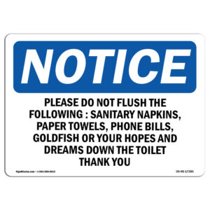 OS-NS-D-35-L-17385 OSHA Notice Sign - Please Do Not Flush the Following Sanitary