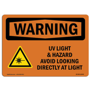 OS-WS-P-710-L-12446 Warning UV Light Hazard Avoid Looking with Symbol OSHA Plastic Sign
