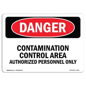 OSHA Danger Sign - Contamination Control Area Authorized