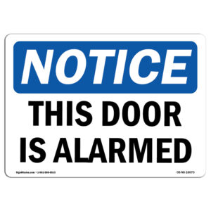 OSHA Notice Sign - This Door Is Alarmed