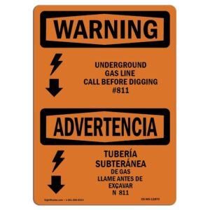 OSHA Warning Sign - Underground Gas Line Call No.811 Bilingual