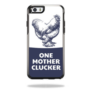 OTSIP6-One Mother Clucker Skin for Otterbox Symmetry iPhone 6 Case - One Mother Clucker