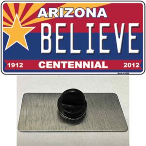 PIN-LP-6823 1.5 x 0.75 in. Arizona Centennial Believe Novelty Rectangle Metal Hat Pin