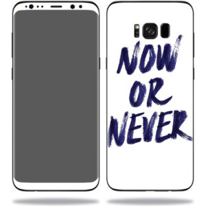 SAGS8PL-Now Or Never Skin for Samsung S8 Plus - Now or Never