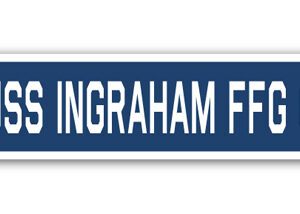 SSN-Ingraham Ffg 61 4 x 18 in. A-16 Street Sign - USS Ingraham FFG 61