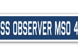 SSN-Observer Mso 461 4 x 18 in. A-16 Street Sign - USS Observer MSO 461