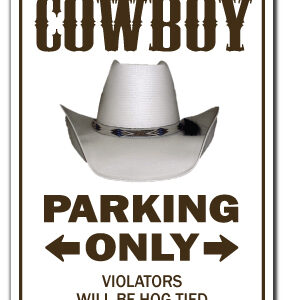 Z-A-Cowboy Cowboy Novelty Aluminum Sign