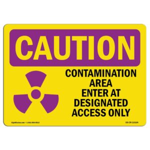 10 x 14 in. OSHA Caution Radiation Sign - Contamination with Symbol