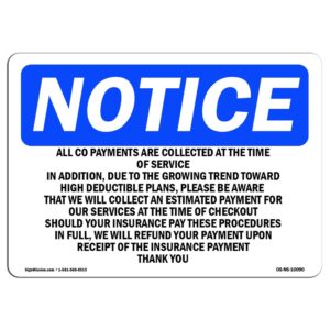 10 x 14 in. OSHA Notice Sign - All Co-Payments Are Collected At the Time