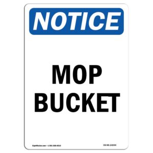 10 x 14 in. OSHA Notice Sign - Mop Bucket