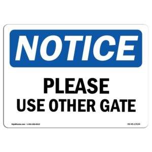 10 x 14 in. OSHA Notice Sign - Please Use Phone to Your Left to Access Gate