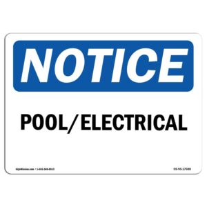 10 x 14 in. OSHA Notice Sign - Pool Hours Mon - Sat AM to PM Sunday
