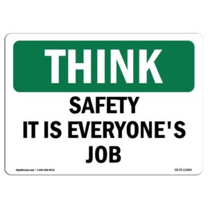 10 x 14 in. OSHA Think Sign - Safety It is Everyones Job