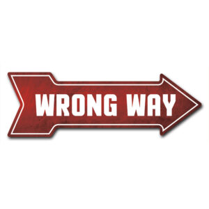 10 x 30 in. Indoor & Outdoor Decor Direction Sticker Vinyl Wall Decals - Wrong Way - 24 in.