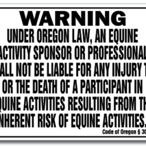 12 x 18 in. Oregon - Activity Liability Warning Statute Horse Farm Barn Stable Equine Plastic Sign