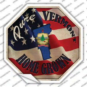 BS-446s-S Vermont Home Grown Novelty Octagon Sticker Decal - Small