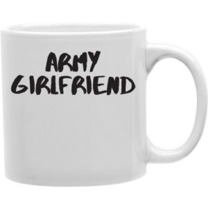CMG11-IGC-GF1 Army Girlfriend 11 oz Ceramic Coffee Mug