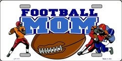 LP - 1171 Football Mom License Plate - X358