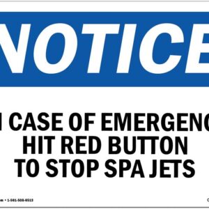 Osha Notice Sign - In Case of Emergency Hit Red Button to Stop