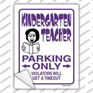 P-726s-L Kindergarten Teacher Parking Novelty Rectangle Sticker Decal - Large