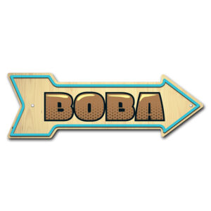 P-ARROW-999939 6 x 18 in. Wide Boba Arrow Sign